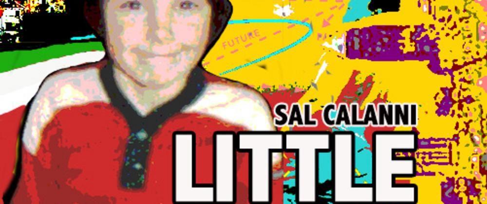 Sal Calanni Little Dago
