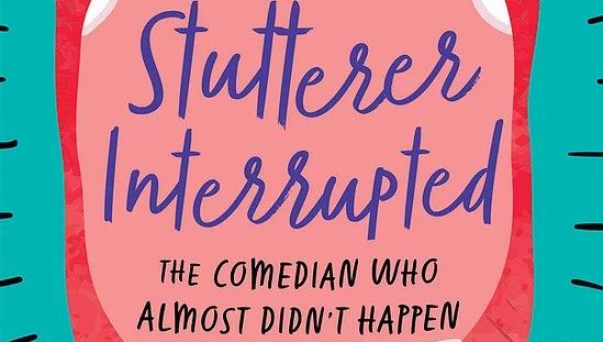 “Stutterer Interrupted” Enriches with Wisdom and Grace