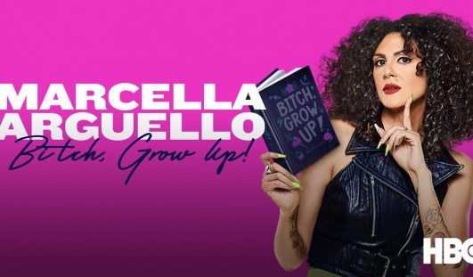 Watch Marcella Arguello: Bitch, Grow Up! on Max