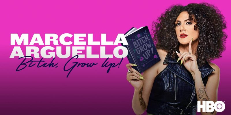 promotional image for marcella arguello: bitch, grow up! HBO special